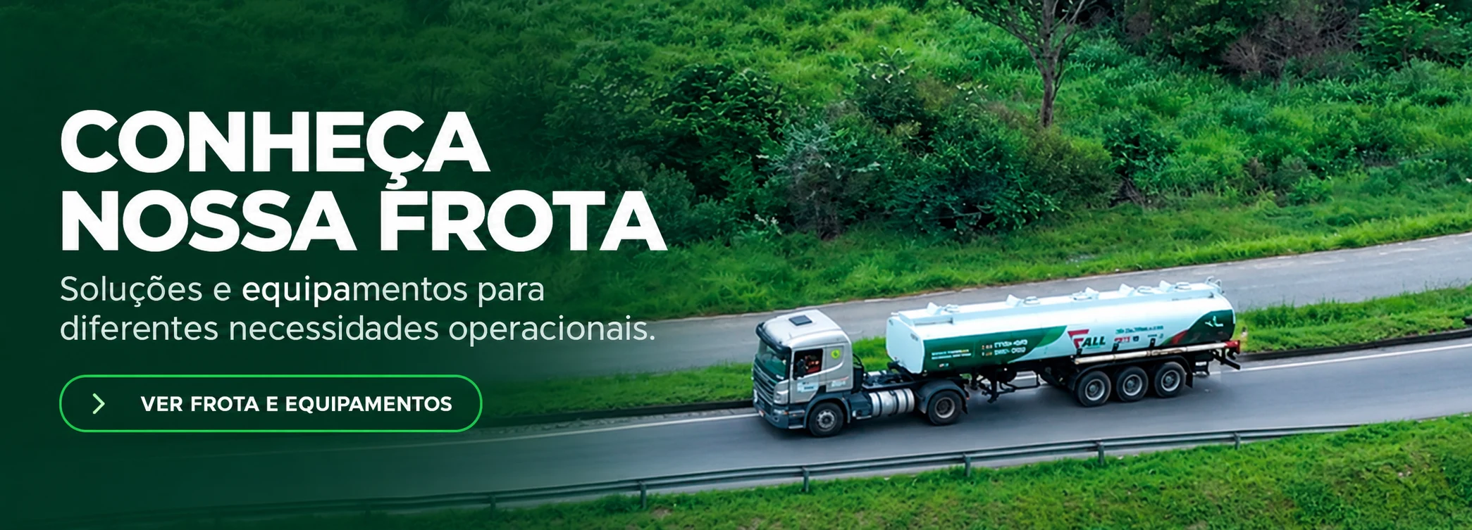 Conheça a frota e os equipamentos da All Facilities
